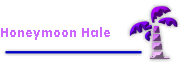 Honeymoon Hale